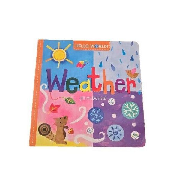 Hello, World! Weather by Jill McDonald (2016, Children's Board Books) - Picture 1 of 5